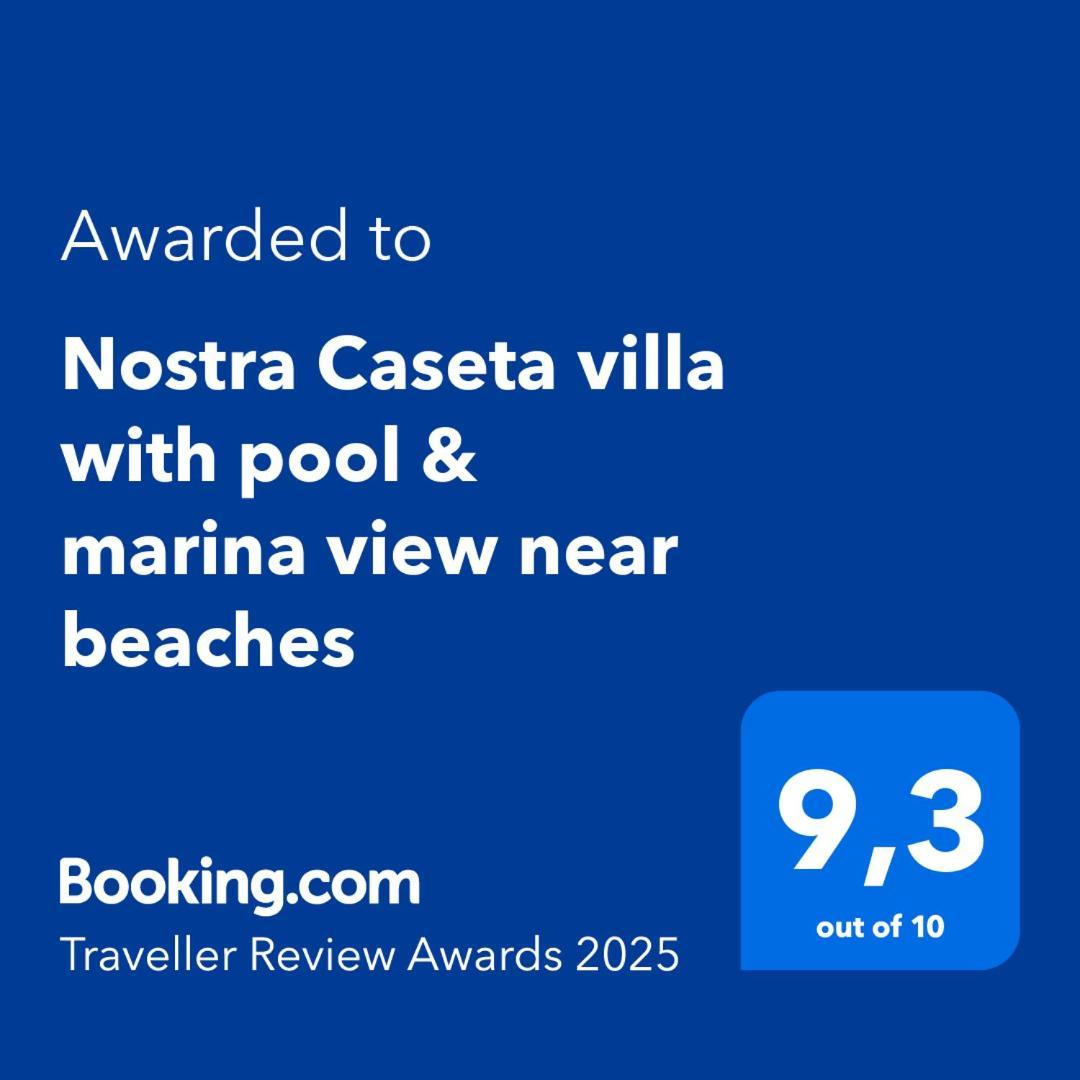 Nostra Caseta With Pool & Marina View Near Beaches Villa *